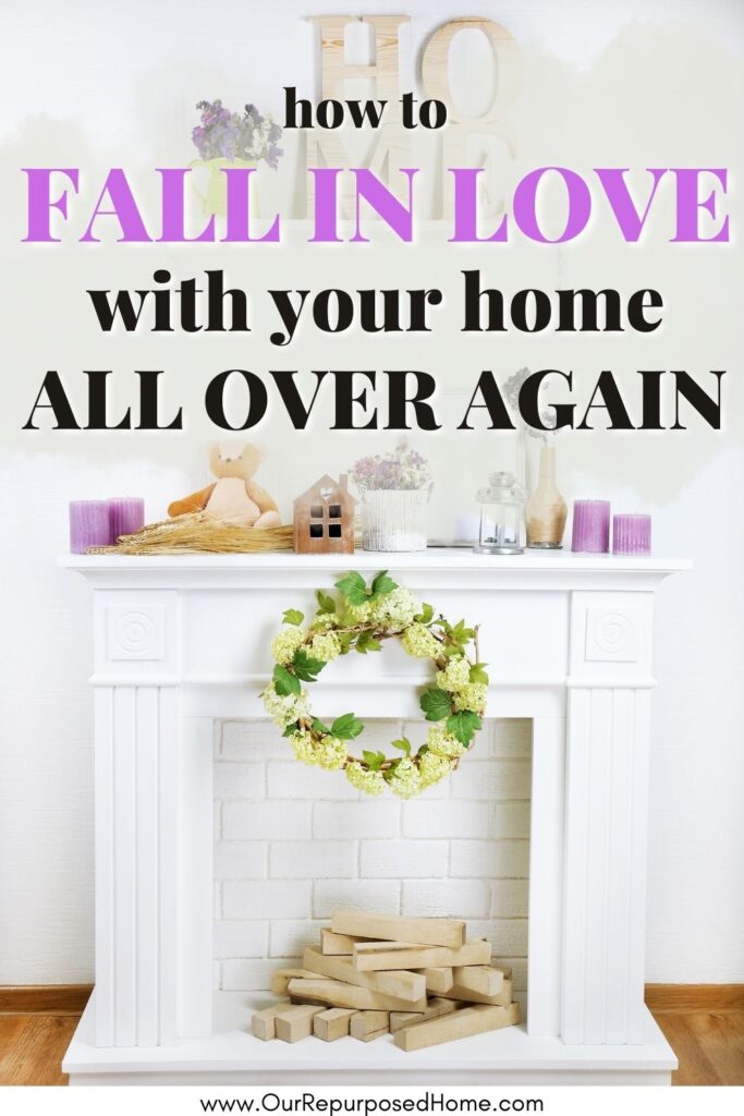 white fireplace with pretty decor to help you fall in love with your home again