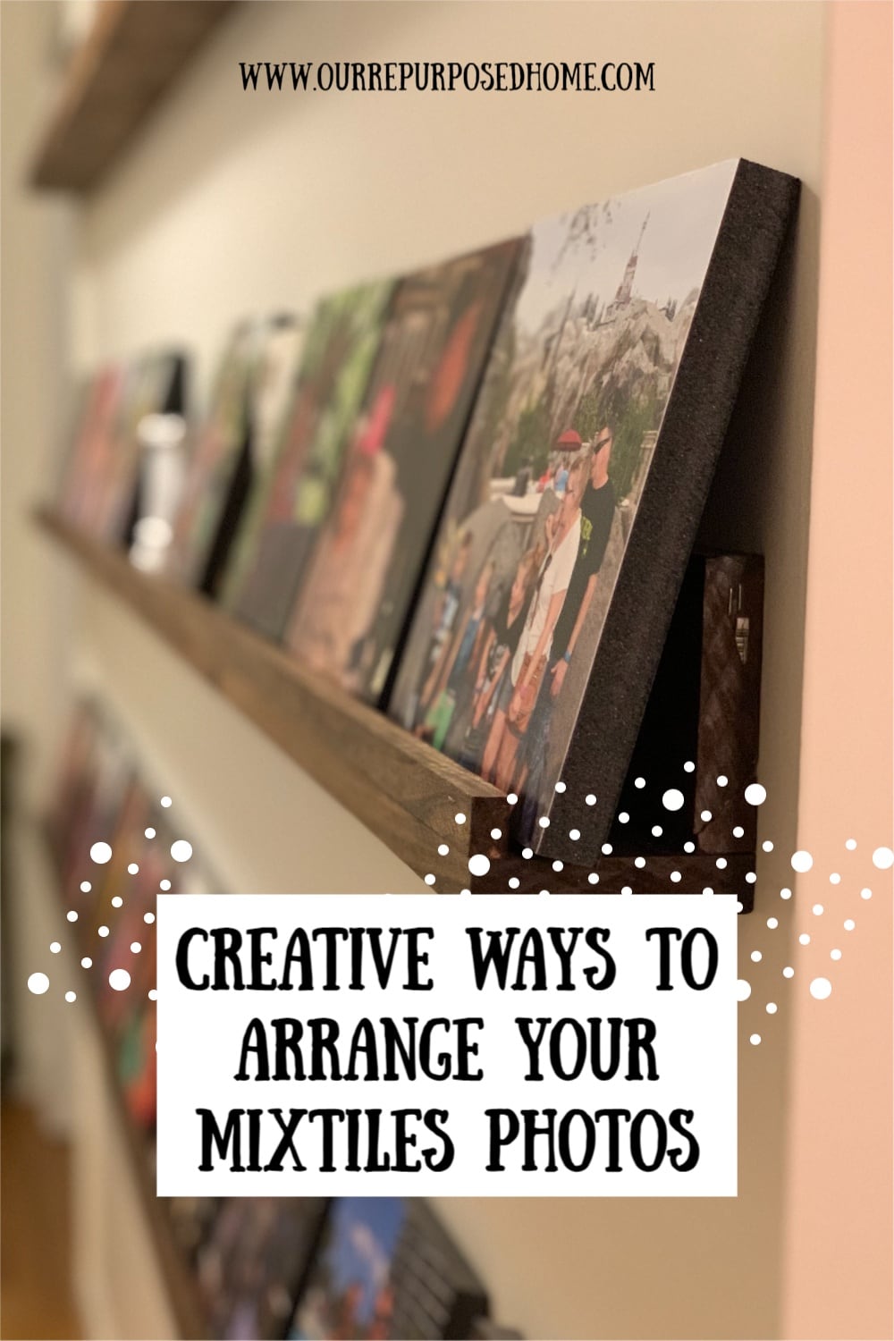 how to arrange your mixtiles photos Our Repurposed Home