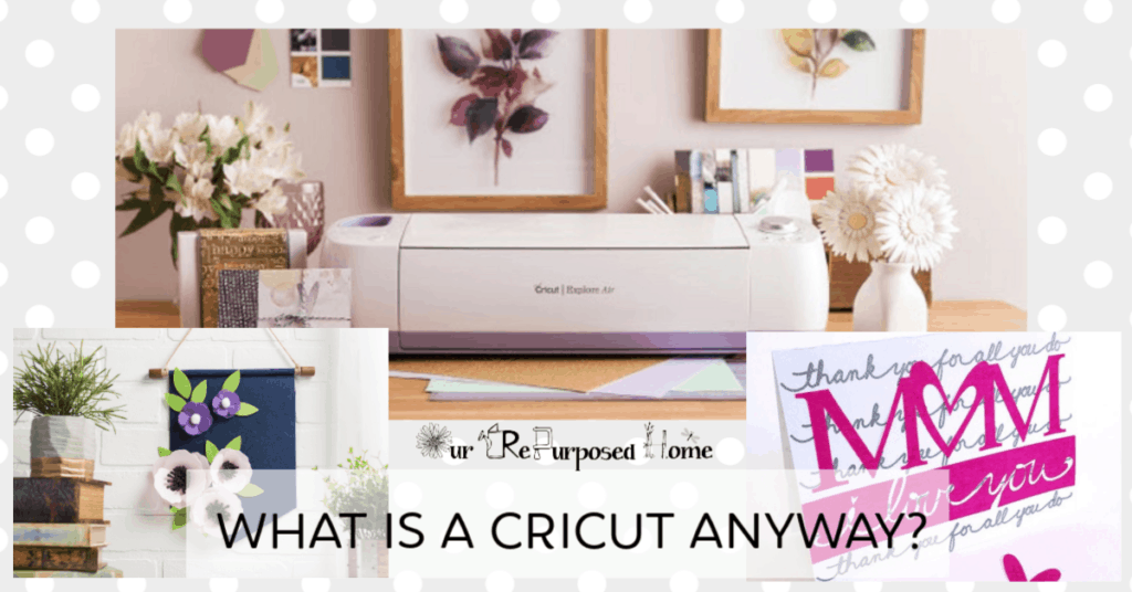 Cricut machine with projects you can make with it.  What do you do with a Cricut machine?