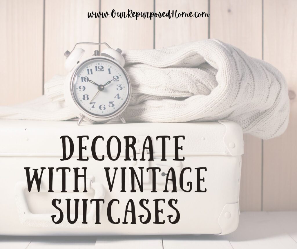 vintage suitcase decorating ideas